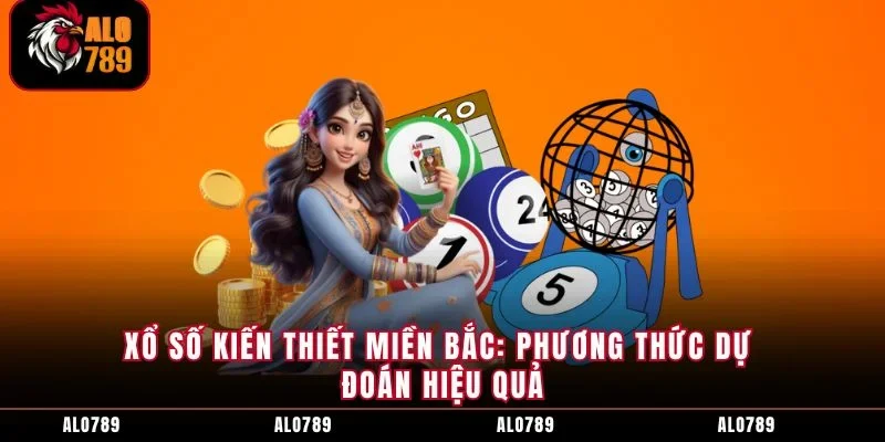 Mẹo phân tích để dự đoán xổ số kiến thiết miền Bắc